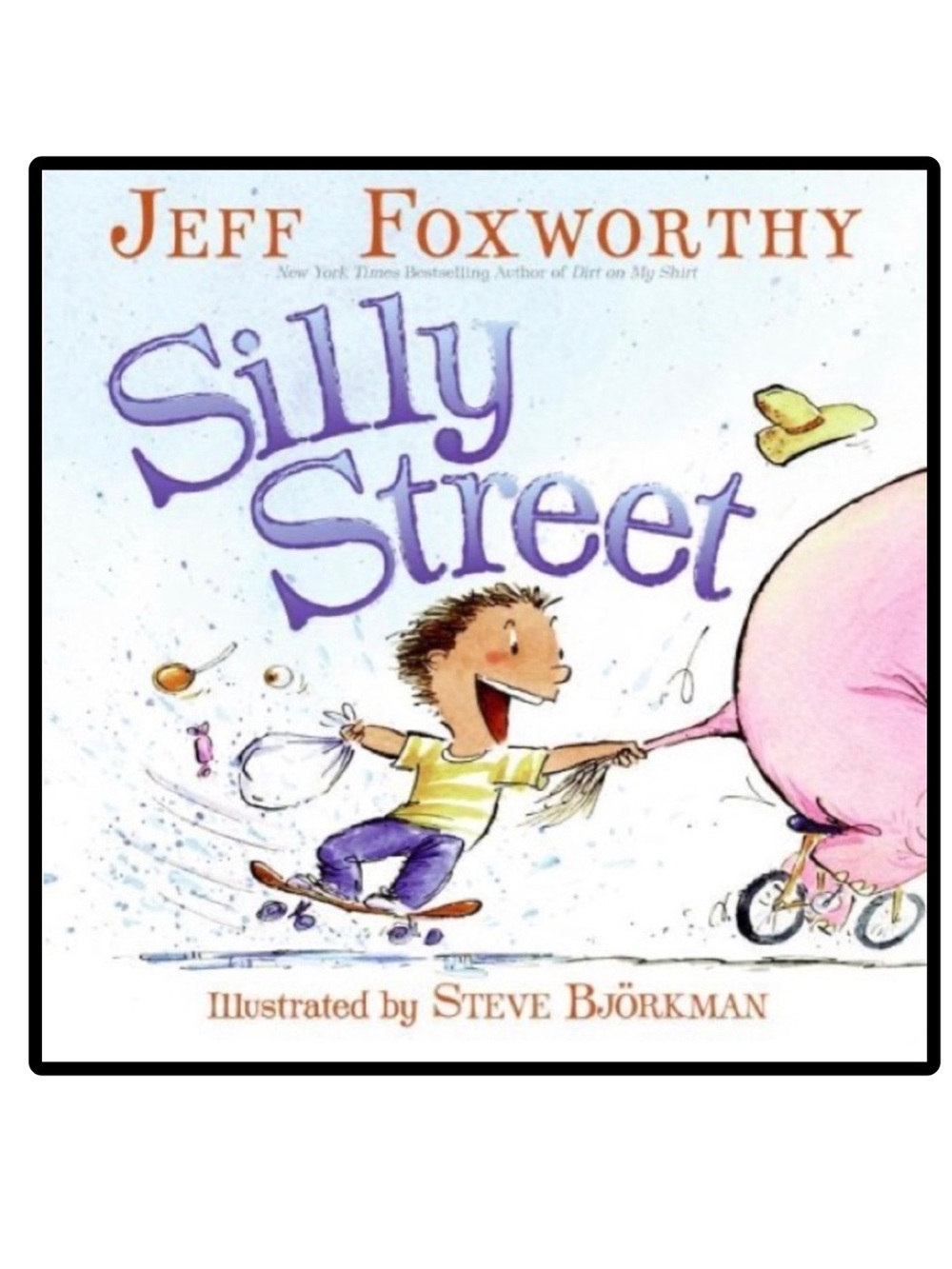 BUNDLE & SAVE 🐷 Silly Street by Jeff Foxworthy Hardcover Book